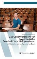 Das Cauchyproblem für hyperbolische Pseudodifferentialoperatoren: (German)
