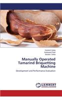 Manually Operated Tamarind Briquetting Machine