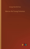 Marcus: the Young Centurion