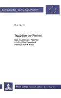 Tragoedien Der Freiheit