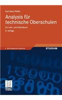 Analysis Fur Technische Oberschulen: Ein Lehr- Und Arbeitsbuch