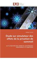 Étude Sur Simulateur Des Effets de la Privation de Sommeil