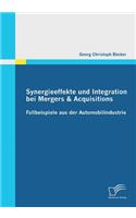 Synergieeffekte und Integration bei Mergers & Acquisitions