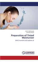 Preparation of Tinted Moisturizer