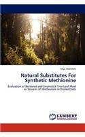 Natural Substitutes For Synthetic Methionine