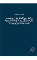 Handbuch Fur Schiffbau (1879)