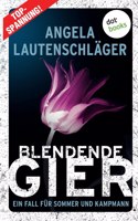 Blendende Gier - Ein Fall für Sommer und Kampmann