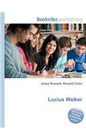 Lucius Walker: (English)