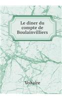 Le diner du compte de Boulainvilliers: (French)