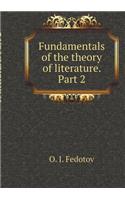 Fundamentals of the theory of literature. Part 2