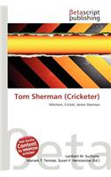 Tom Sherman (Cricketer): (English)