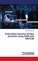 Estimating Iterative Design duration using DSM and MATLAB