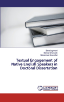 Textual Engagement of Native English Speakers in Doctoral Dissertation