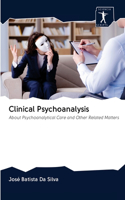Clinical Psychoanalysis