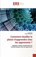 Comment réveiller le plaisir d'apprendre chez les apprenants ?