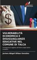 Vulnerabilità Economica E Disuguaglianze Educative Nel Comune Di Talca