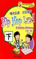 Hip Hop Land: Creative Chinese Volume 2