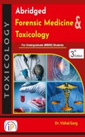 Abridged Forensic Medicine and Toxicology For MBBS 3rd Prof. Part-1 & Undergraduate Students 3rd Edition