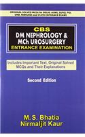 CBS DM Nephrology and Mch Urosurgery: Entrance Examination: 2nd Edition