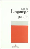 Curs de llenguatge juridic (Spanish Edition)