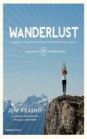 Wanderlust: Una guia para el yogui moderno hacia el descubrimiento de tu mejor yo