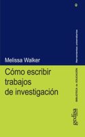 Como escribir trabajos de investigacion/ Writing Research Papers