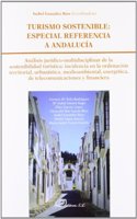 Turismo sostenible / Sustainable Tourism: Especial Referencia a Andalucia / Special Reference to Andalusia