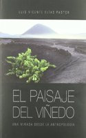 El paisaje del vinedo: una mirada desde la antropologia