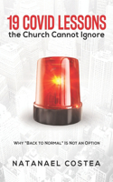 19 Covid Lessons the Church Cannot Ignore
