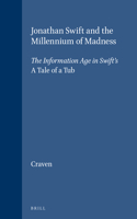 Jonathan Swift and the Millennium of Madness