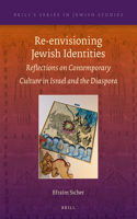 Re-envisioning Jewish Identities