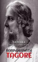 Sadhana: The Realisation of Life