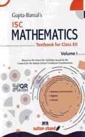 ISC Mathematics Textbook for Class 12 (Vol.1) Examination 2021-2022