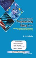 Object-Oriented Programming using C++ (Graduating from Structured Programming to Object-oriented Programming)