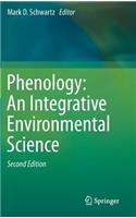 Phenology: An Integrative Environmental Science