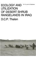 Ecology and Utilization of Desert Shrub Rangelands in Iraq