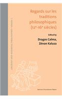 Regards Sur Les Traditions Philosophiques (12e-16e Siècles)