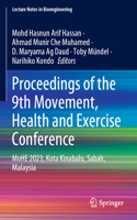Proceedings of the 9th Movement, Health and Exercise Conference
