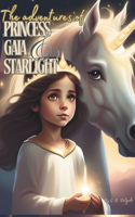 The Adventures of Princess Gaia and Starlight