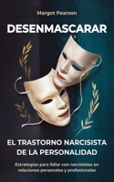 Desenmascarar el Trastorno Narcisista de la Personalidad