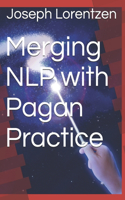 Merging NLP with Pagan Practice