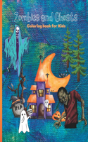 Zombies and Ghosts Coloring Book for Kids