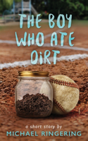 Boy Who Ate Dirt