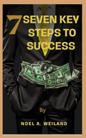 7 Seven Key Steps to Success