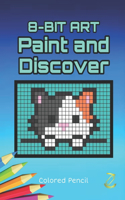 8-BIT ART Paint and Discover