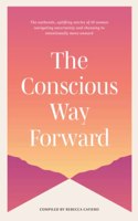 Conscious Way Forward