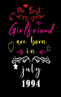 The best Girlfriend are born in JULY 1994