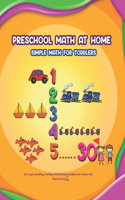 Preschool Math at Home: Simple math for toddlers Let's get counting, tracing and learning numbers for 4 year old