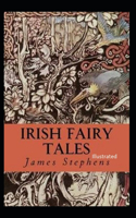 Irish Fairy Tales Illustrated