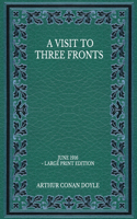 A Visit To Three Fronts